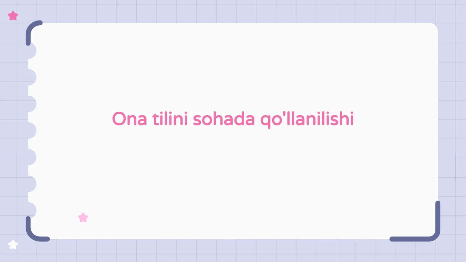 Ona tilini sohada qo'llanilishi 1