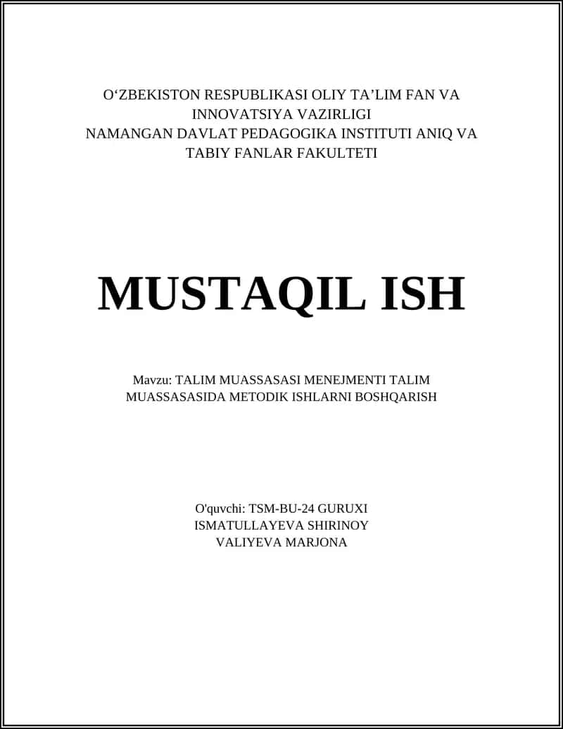 TALIM MUASSASASI MENEJMENTI TALIM MUASSASASIDA METODIK ISHLARNI BOSHQARISH 1