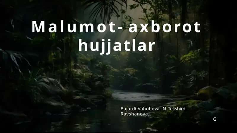 Malumot-axborot hujjatlar 1
