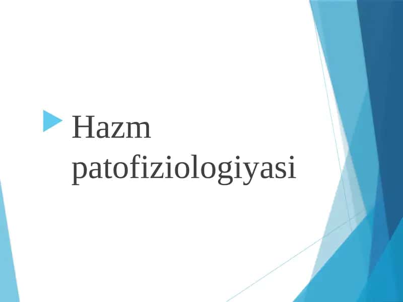 Hazm patofiziologiyasi 1