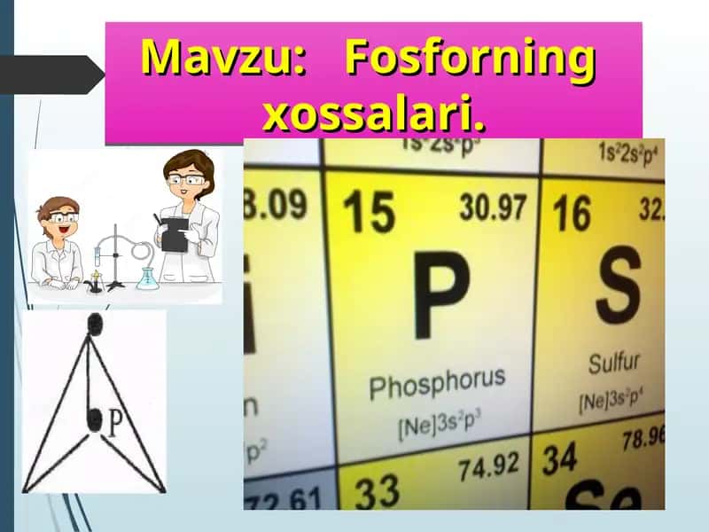 Fosforning xossalari 1