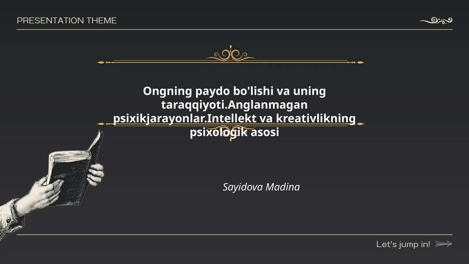 Ongning paydo bo'lishi va uning taraqqiyoti 1