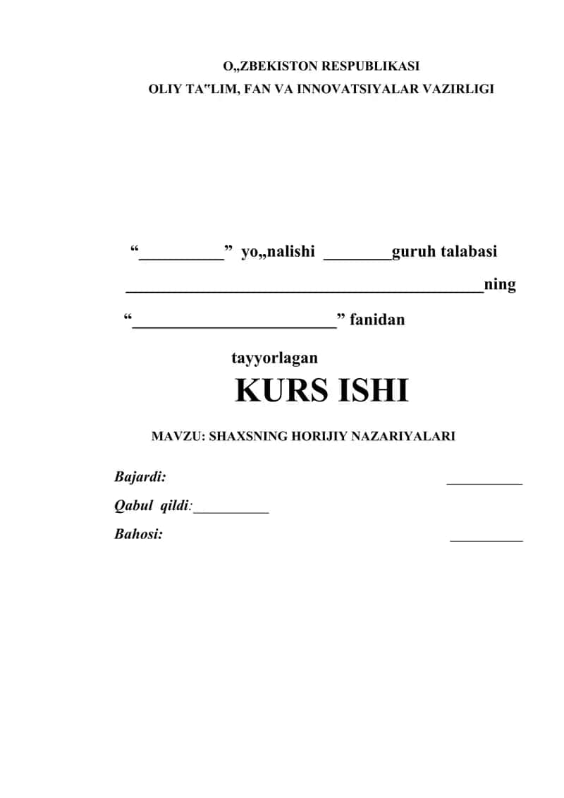 SHAXSNING HORIJIY NAZARIYALARI KURS ISHI 1