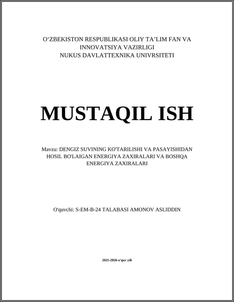 Dengiz Suvining Ko'tarilishi va Pasayishidan Hosil Bo'laigan Energiya Zaxiralari va Boshqa Energiya Zaxiralari 1
