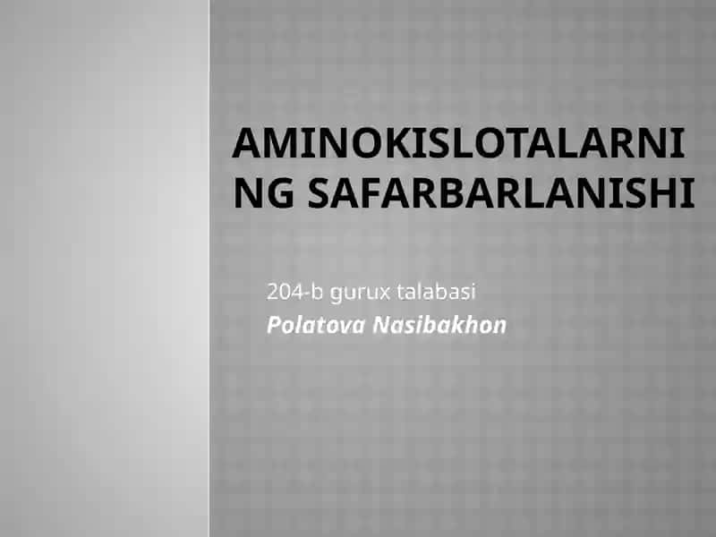 Aminokislotalarning safarbarlanishi 1