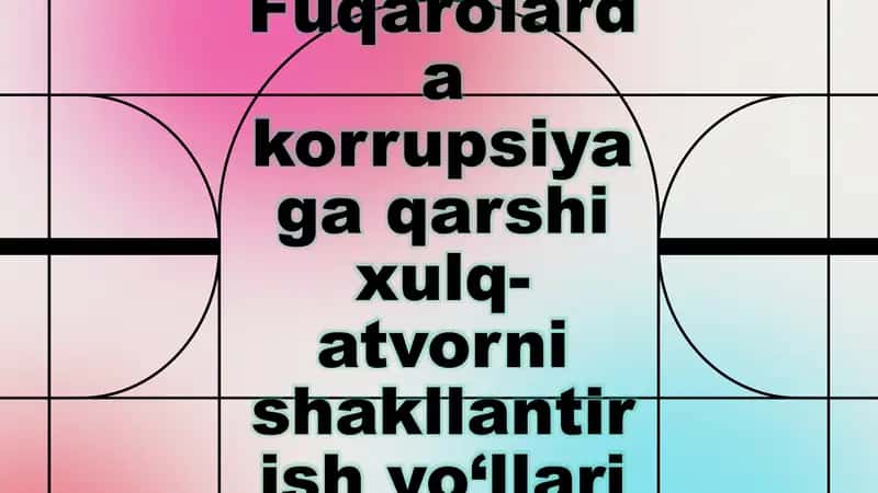 Korrupsiyaga qarshi kurashish ishlarining samaradorligi 1