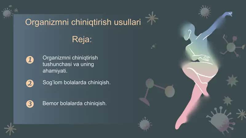 Organizmni chiniqtirish usullari 1