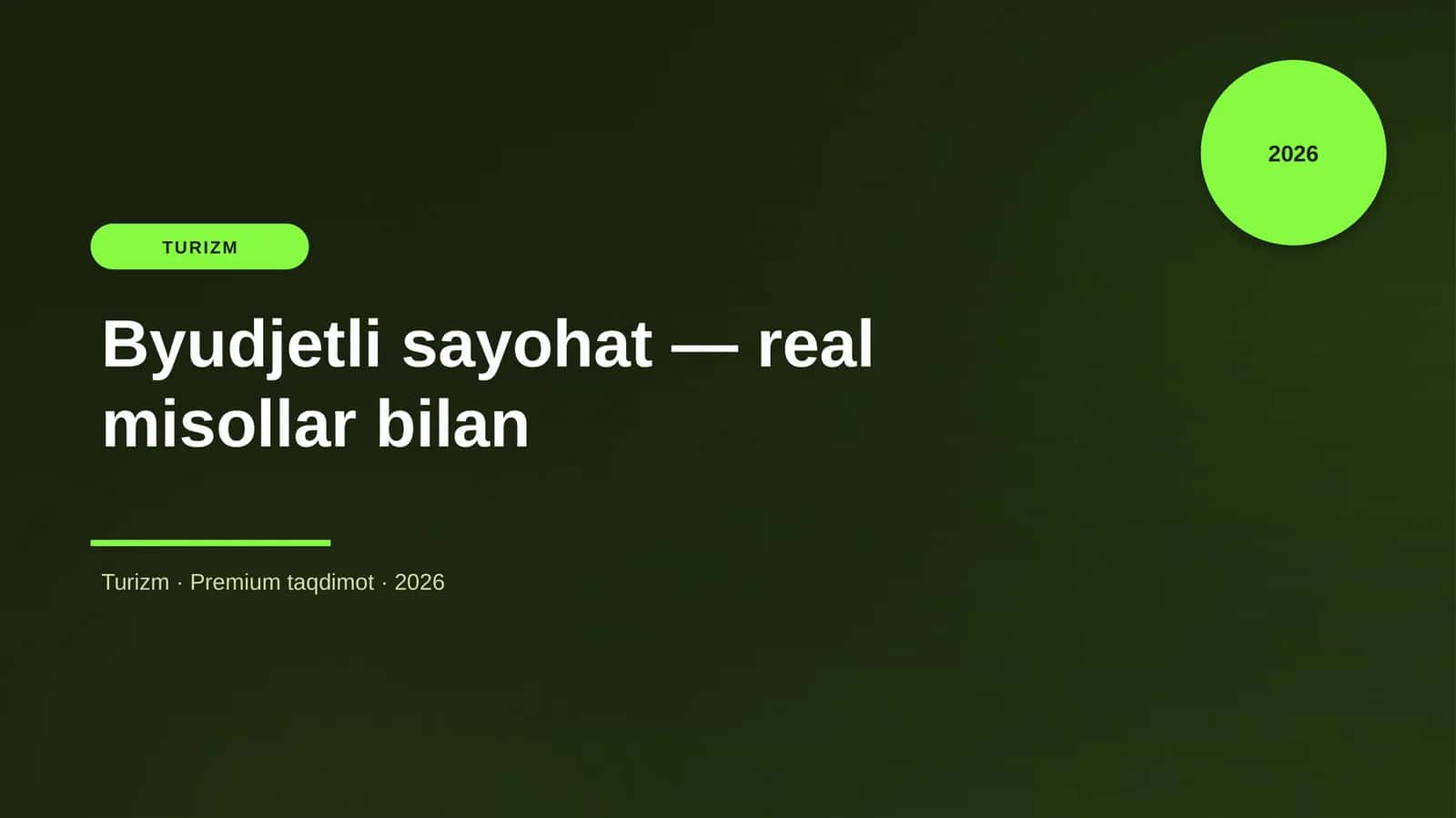 Byudjetli sayohat — real misollar bilan 1