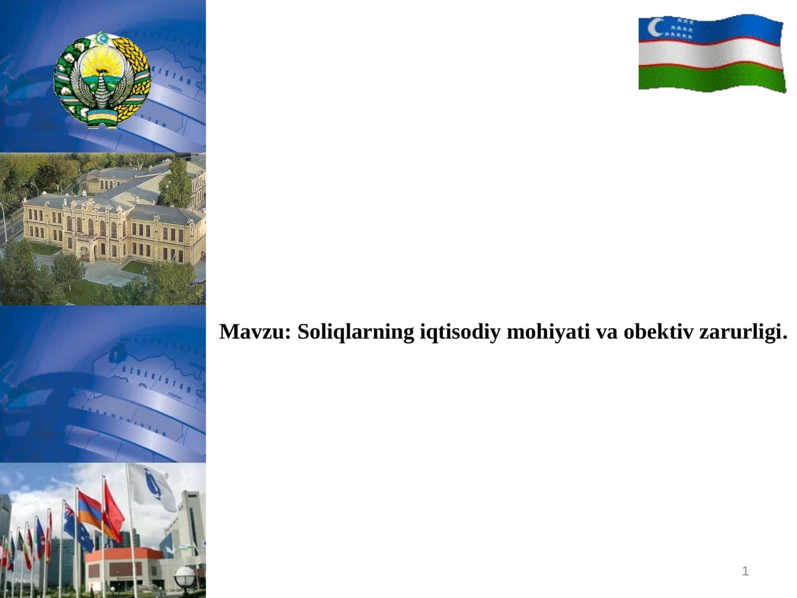 Soliqlarning iqtisodiy mohiyati va obektiv zarurligi 1