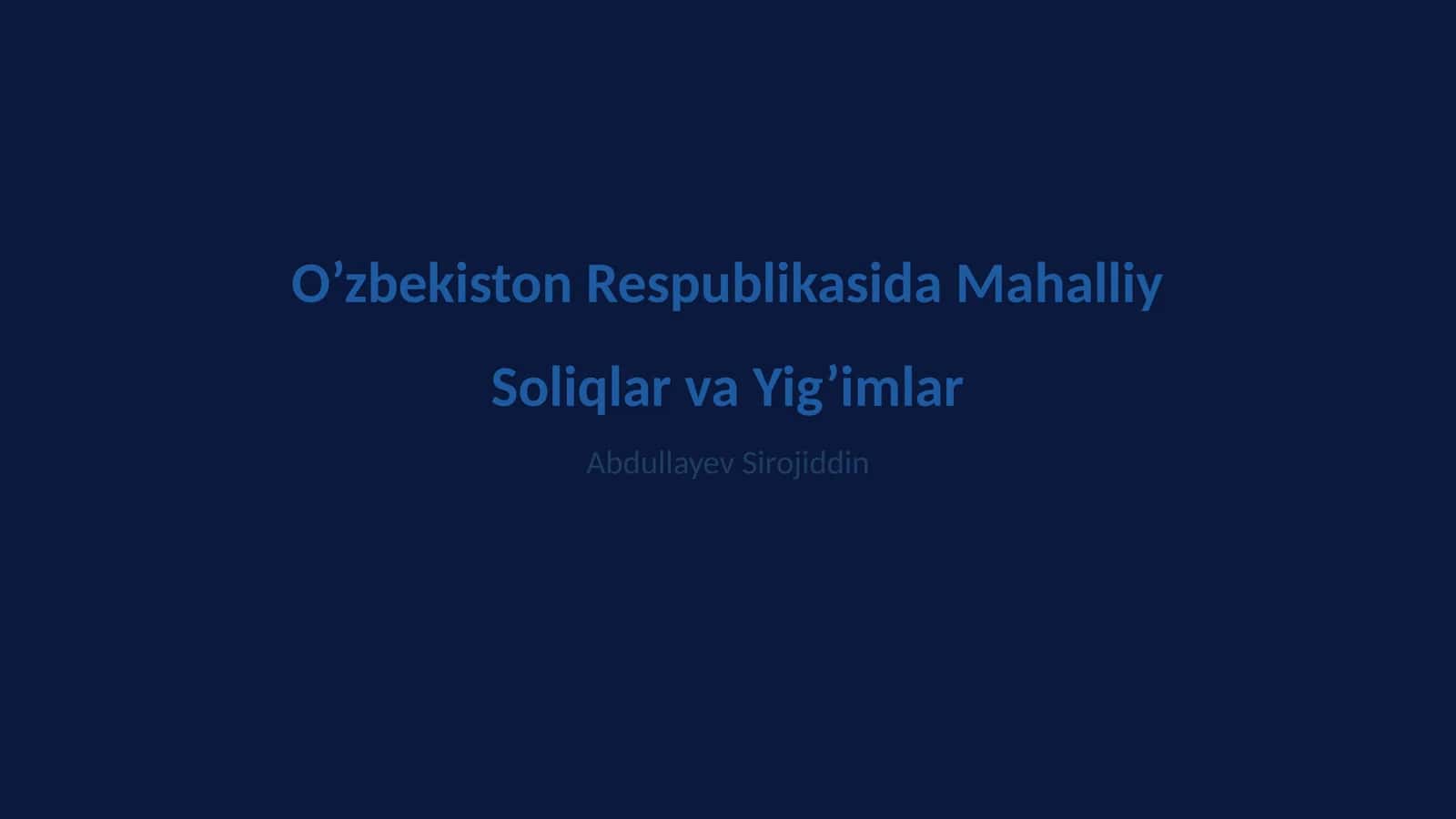 Mahalliy Soliqlar va Yig’imlar 1