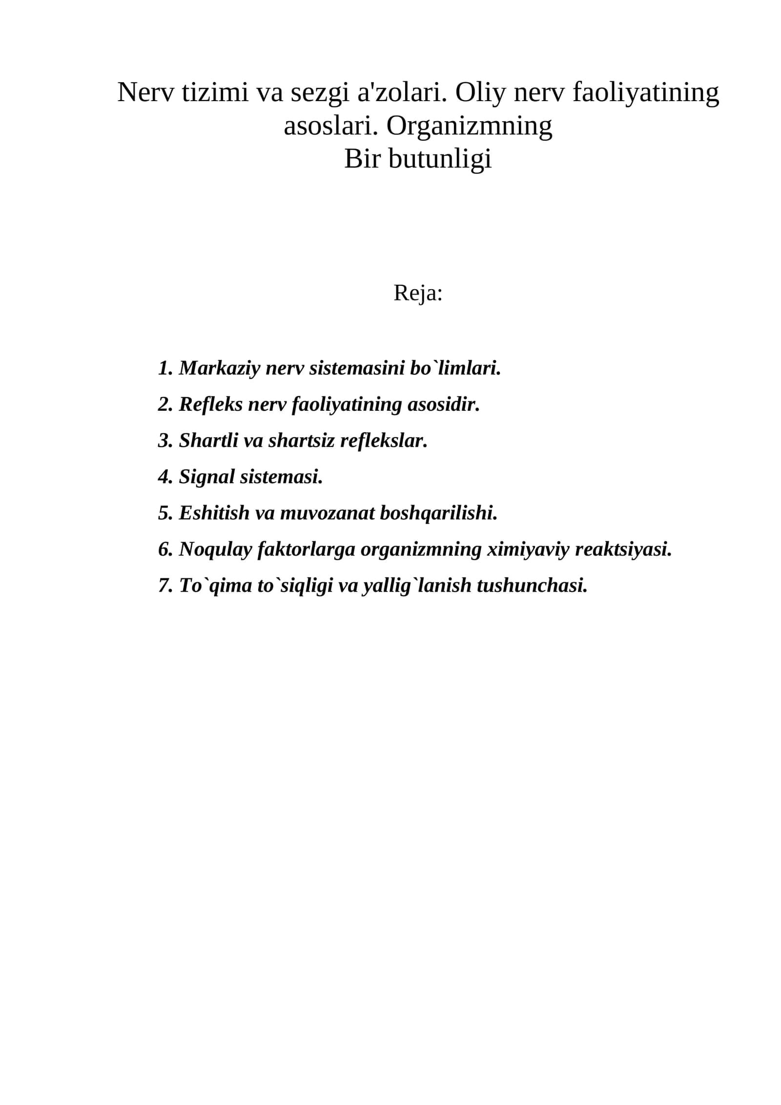 Nеrv tizimi va sеzgi a'zolari. Oliy nеrv faoliyatining asoslari 1