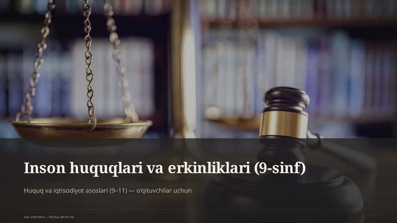 Inson huquqlari va erkinliklari (9-sinf) 1