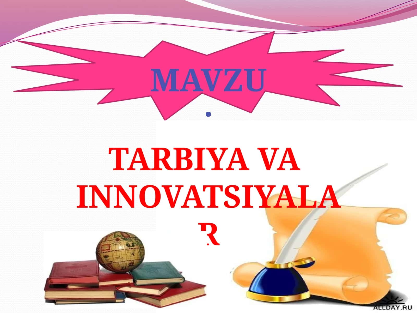 Tarbiya Va innovatsiyalar 1