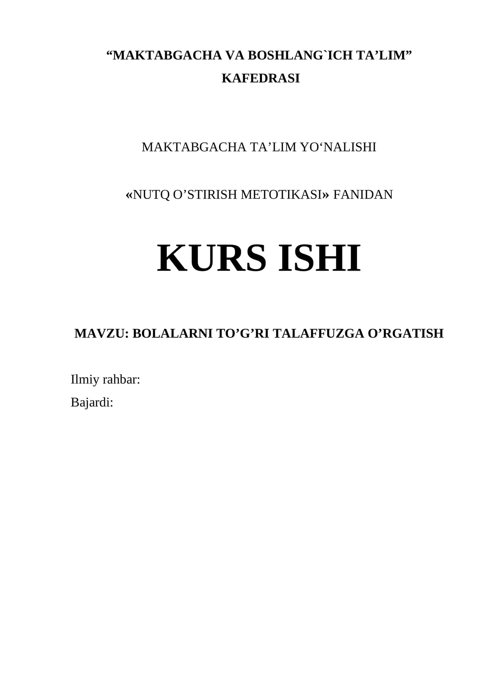 «NUTQ O’STIRISH METOTIKASI» FANIDAN KURS ISHI 1