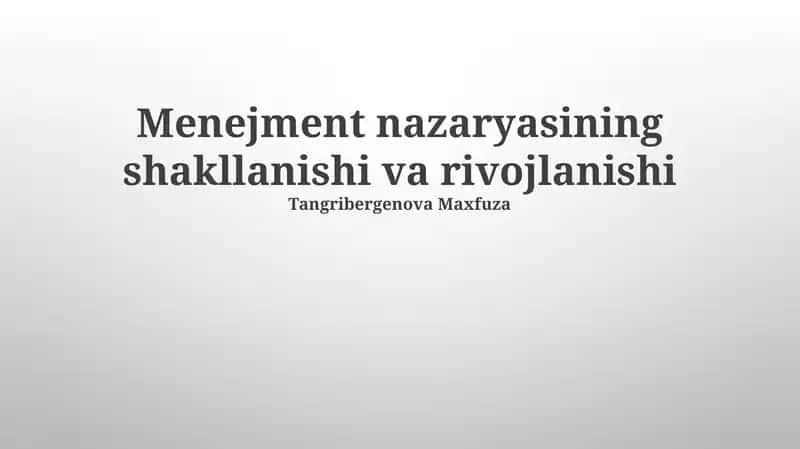 Zamonaviy menejment nazariyalari 1