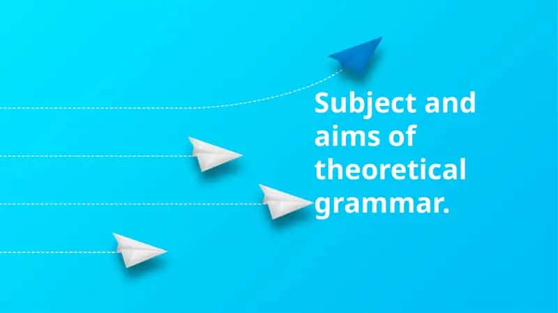 Theoretical Grammar 1