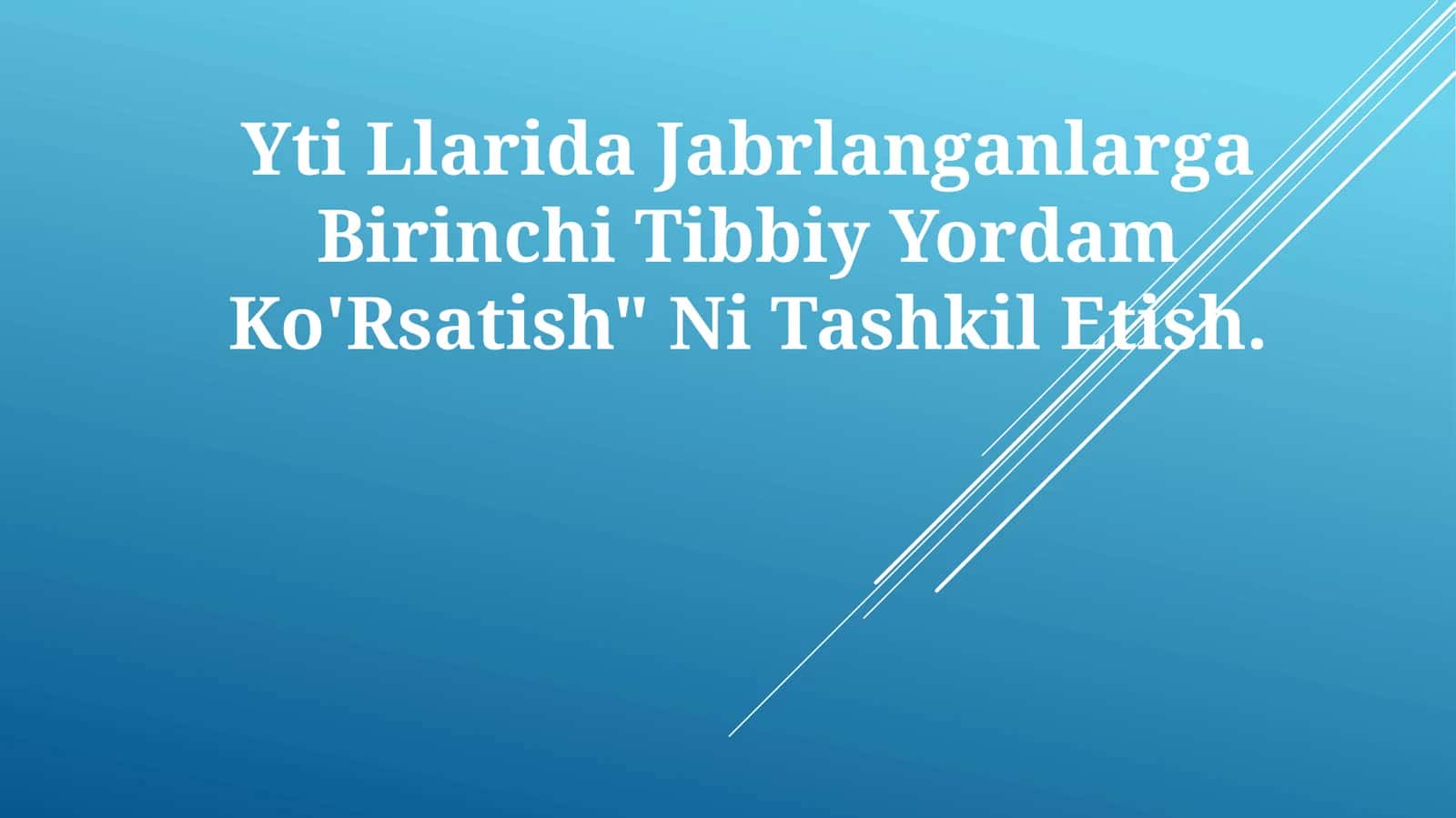 Yti Llarida Jabrlanganlarga Birinchi Tibbiy Yordam Ko'Rsatish 1