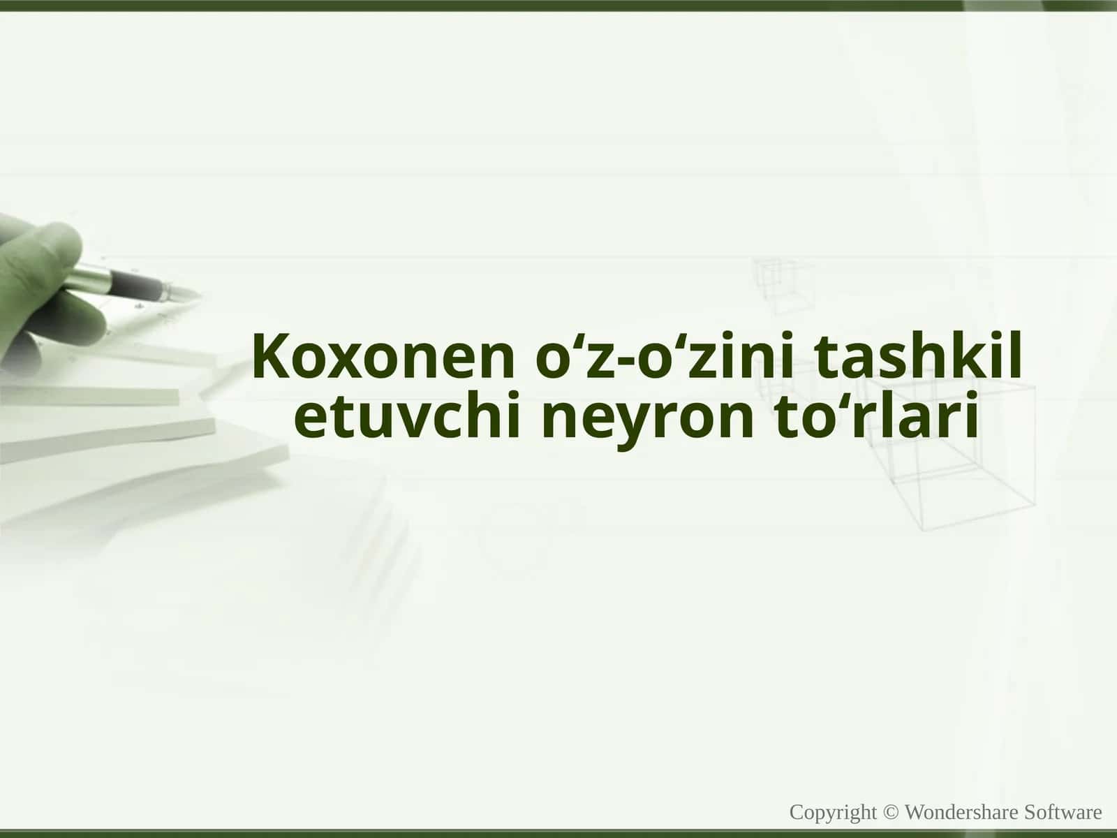 Kohonen o‘z-o‘zini tashkil etuvchi neyron to‘rlari 1