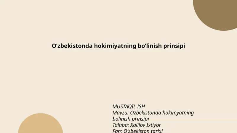 O’zbekistonda hokimiyatning bo’linish prinsipi 1