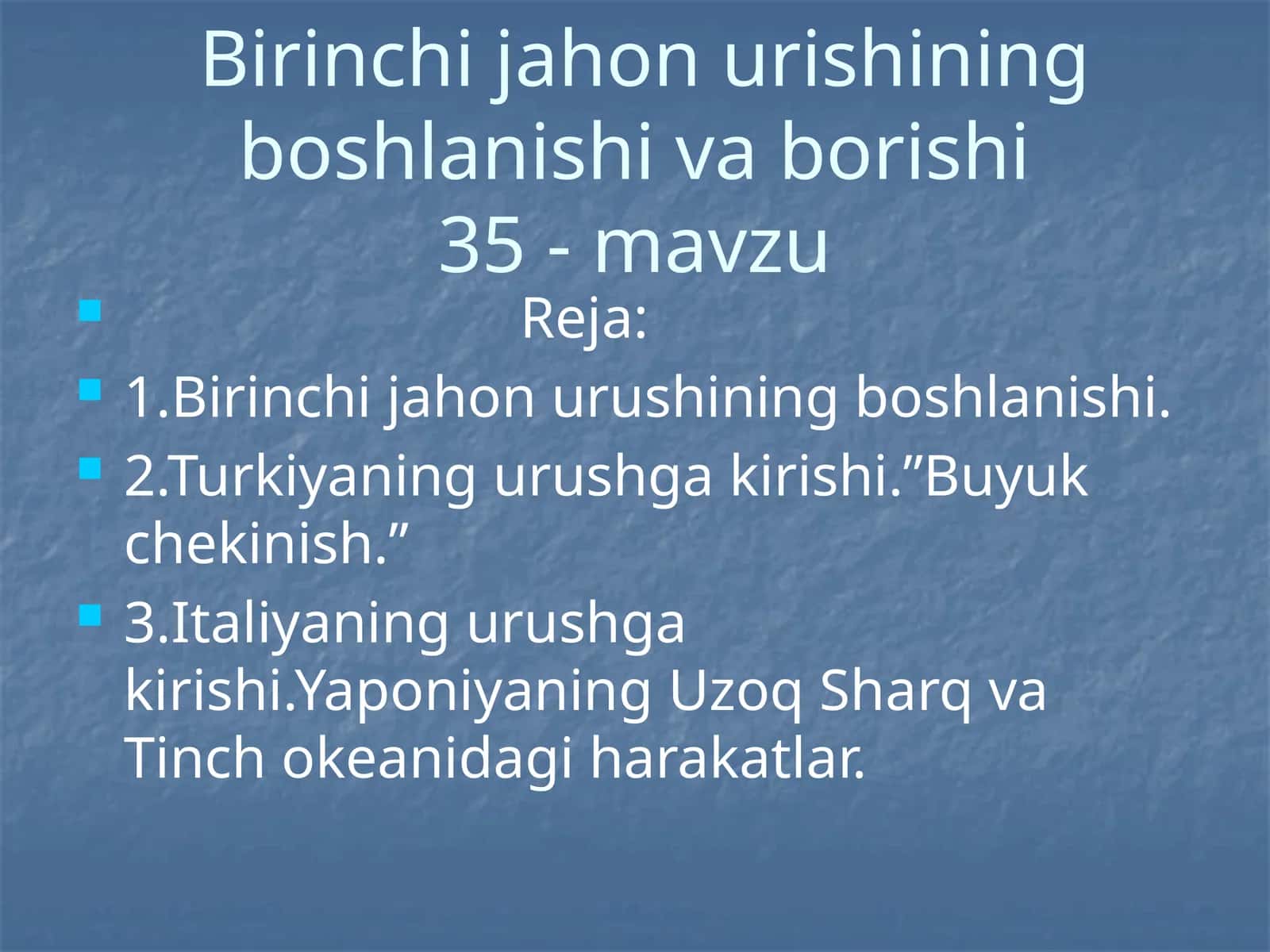 Birinchi jahon urishining boshlanishi va borishi35 1