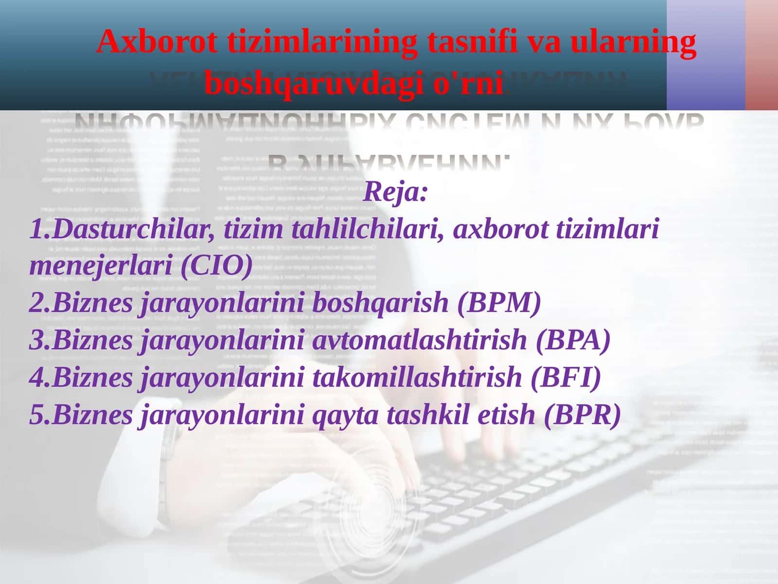 Axborot tizimlarining tasnifi va ularning boshqaruvdagi o'rni 1