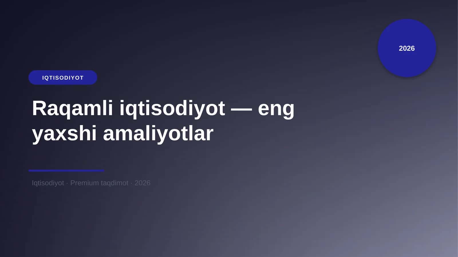 Raqamli iqtisodiyot — eng yaxshi amaliyotlar 1