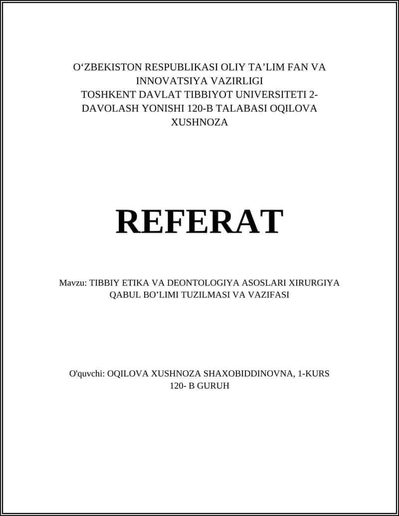 TIBBIY ETIKA VA DEONTOLOGIYA ASOSLARI XIRURGIYA QABUL BO’LIMI TUZILMASI VA VAZIFASI 1