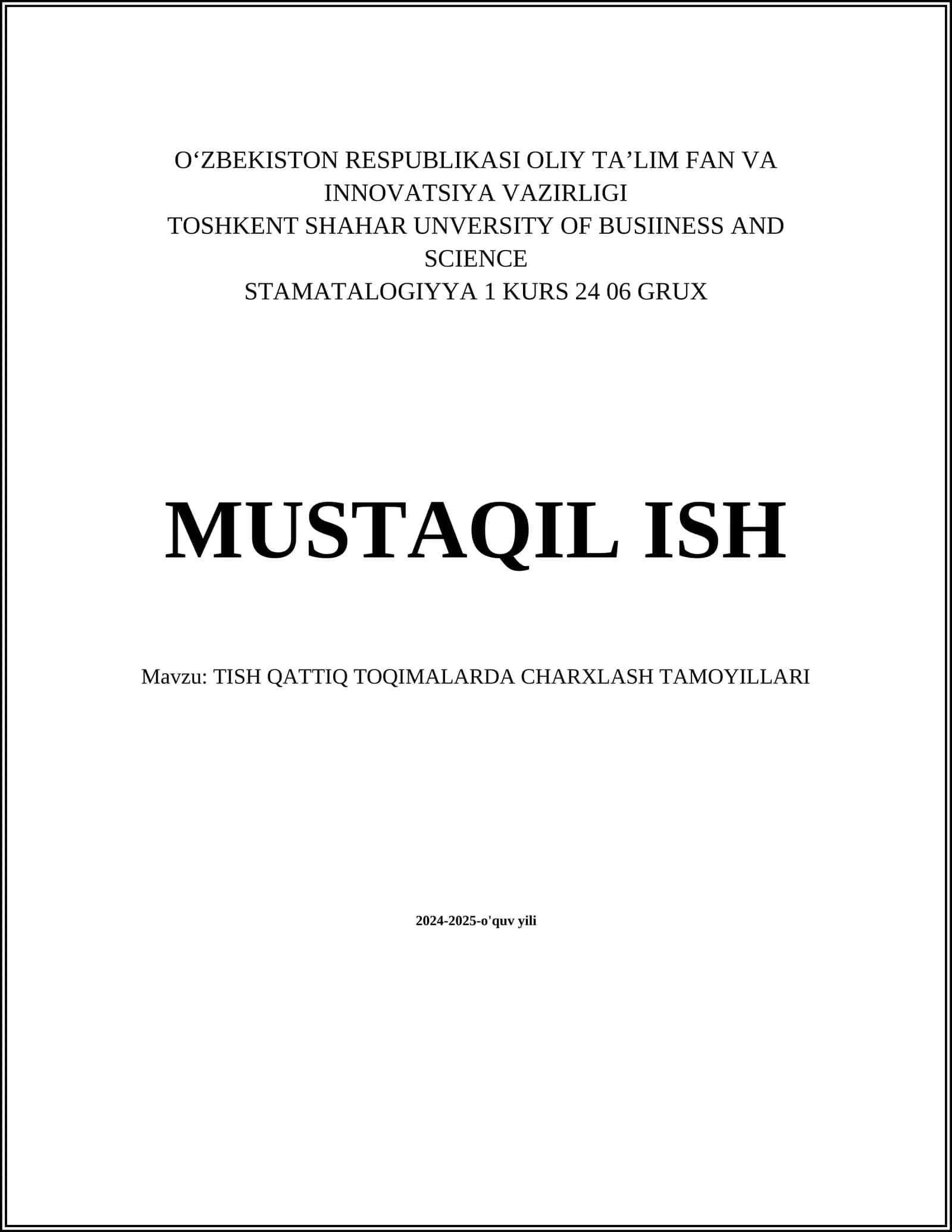TISH QATTIQ TOQIMALARDA CHARXLASH TAMOYILLARI 1