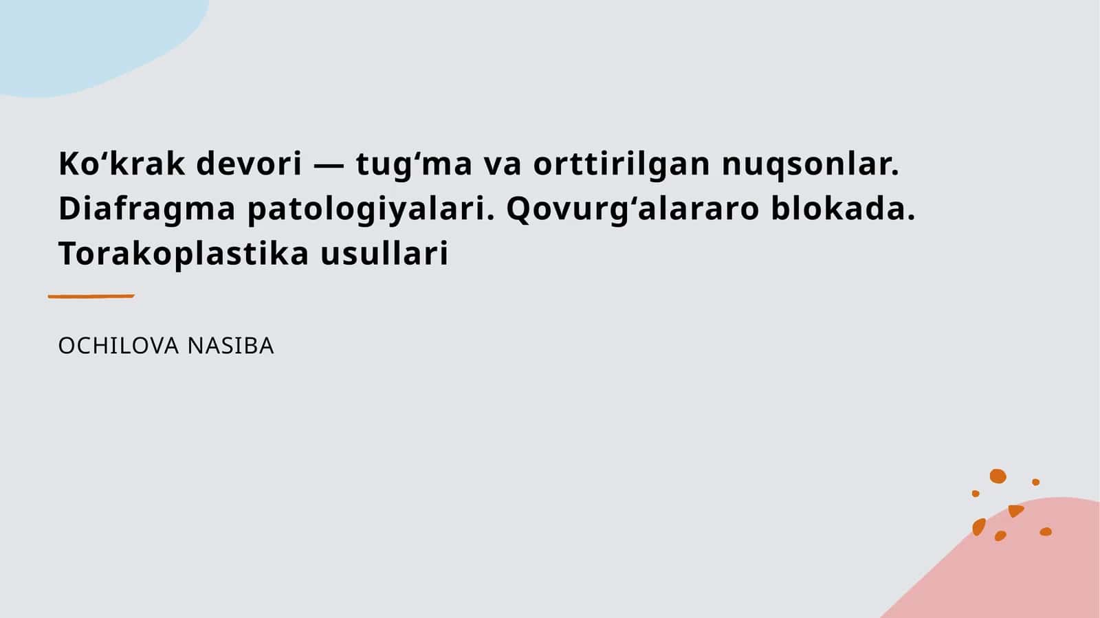 Ko‘krak devori tug‘ma va orttirilgan nuqsonlari, tashxis va davolash usullari 1