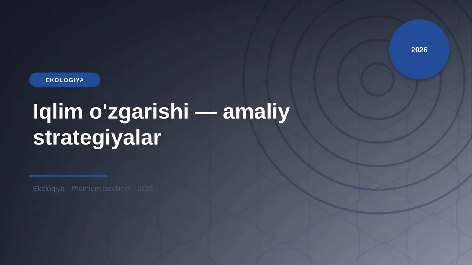 Iqlim o'zgarishi — amaliy strategiyalar 1