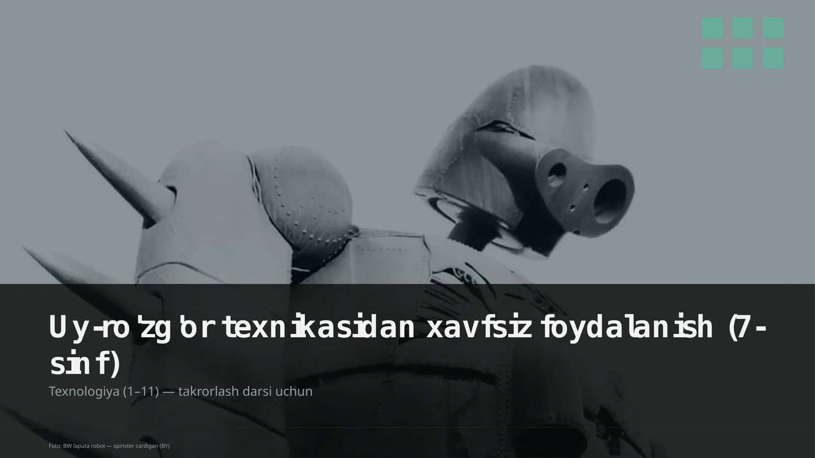 Uy-ro'zg'or texnikasidan xavfsiz foydalanish (7-sinf) 1
