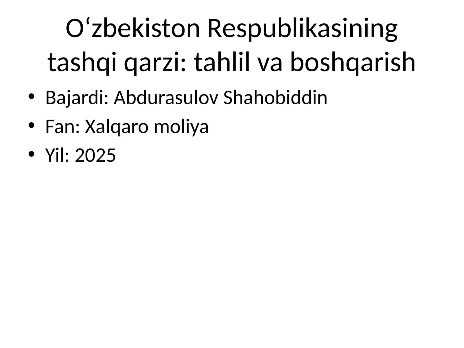 Oʻzbekiston Respublikasining tashqi qarzi: tahlil va boshqarish 1