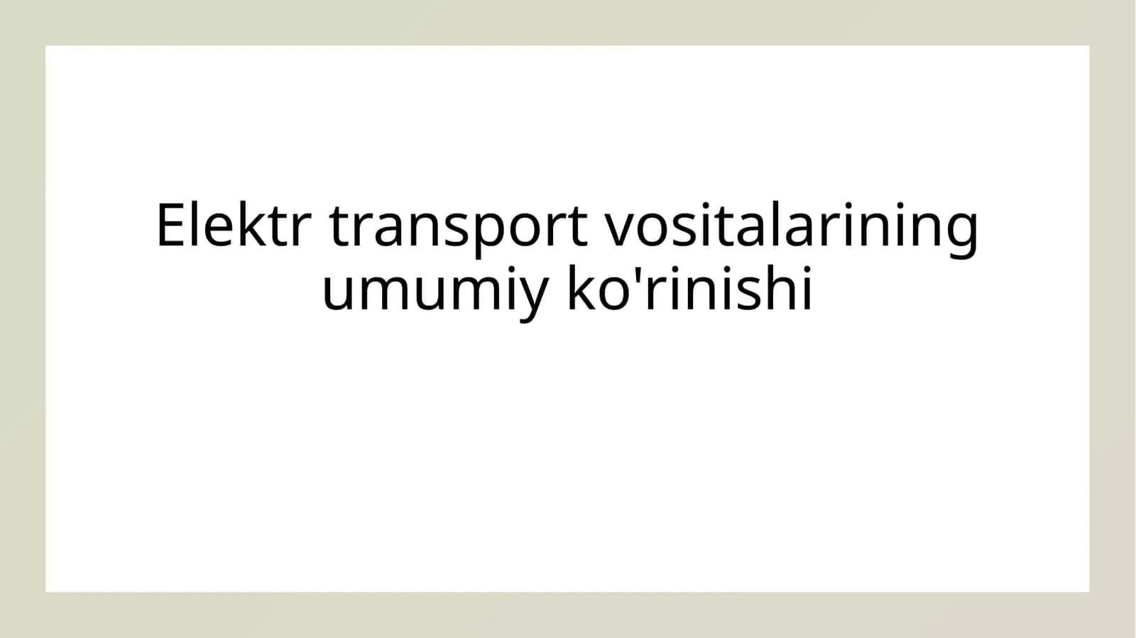 Elektr transport vositalari 1