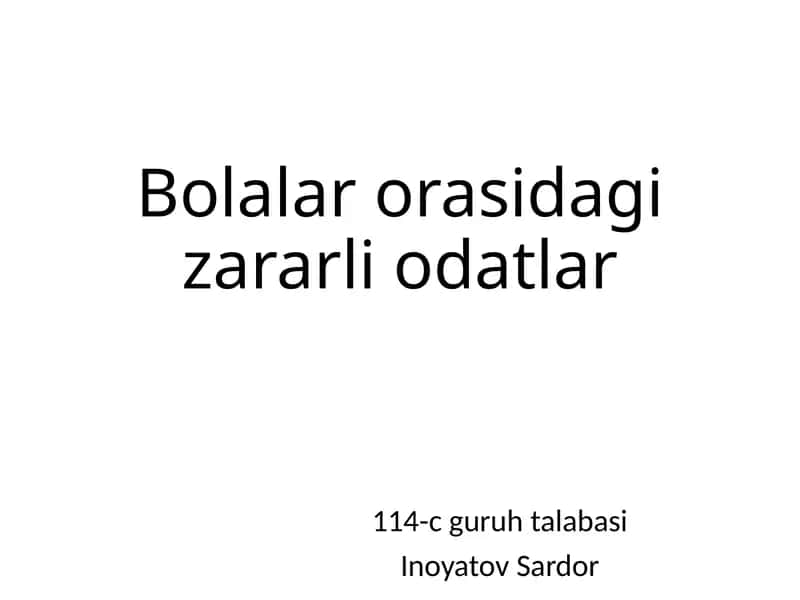 Bolalarorasidagizararliodatlar 1