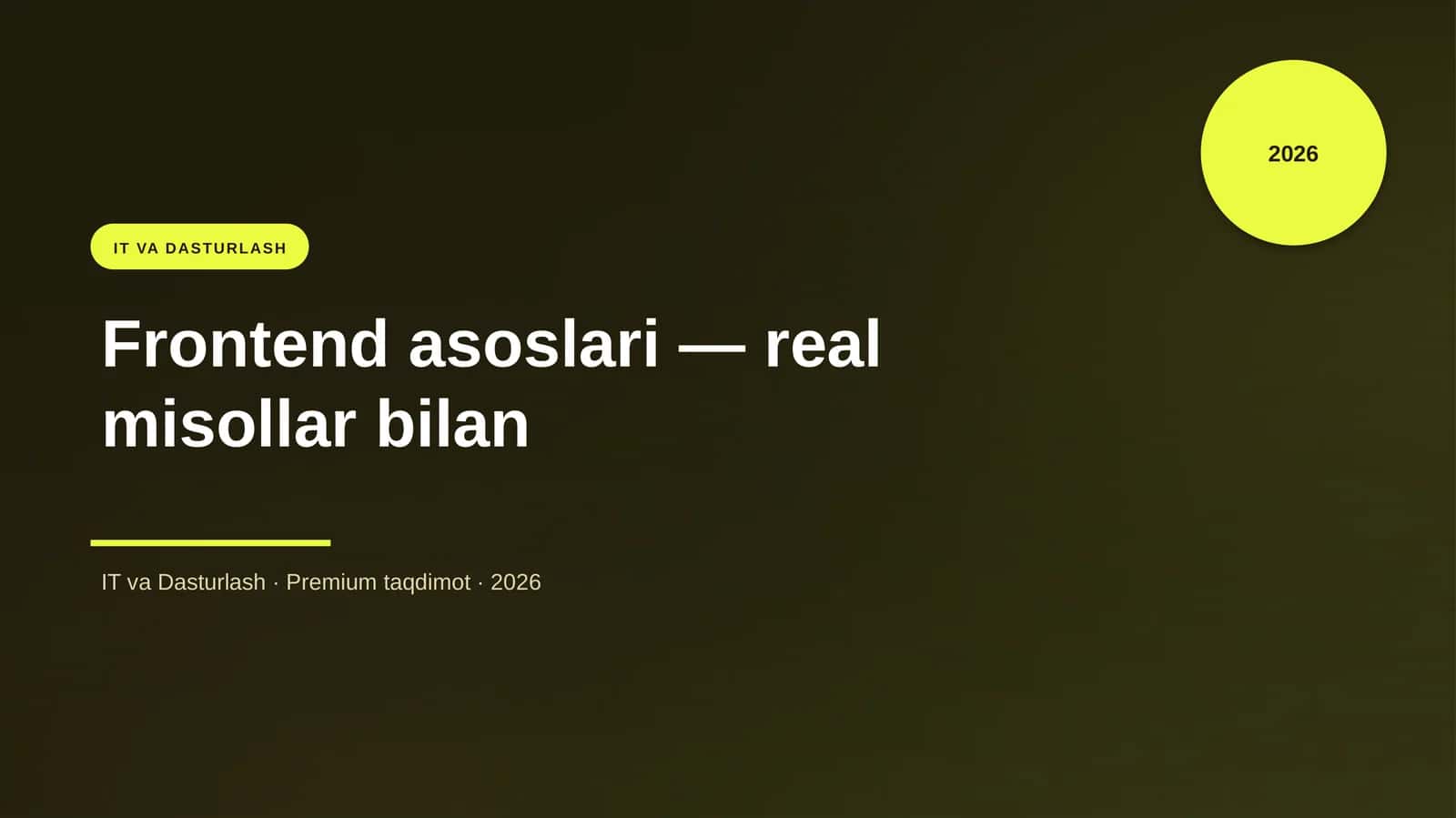 Frontend asoslari — real misollar bilan 1