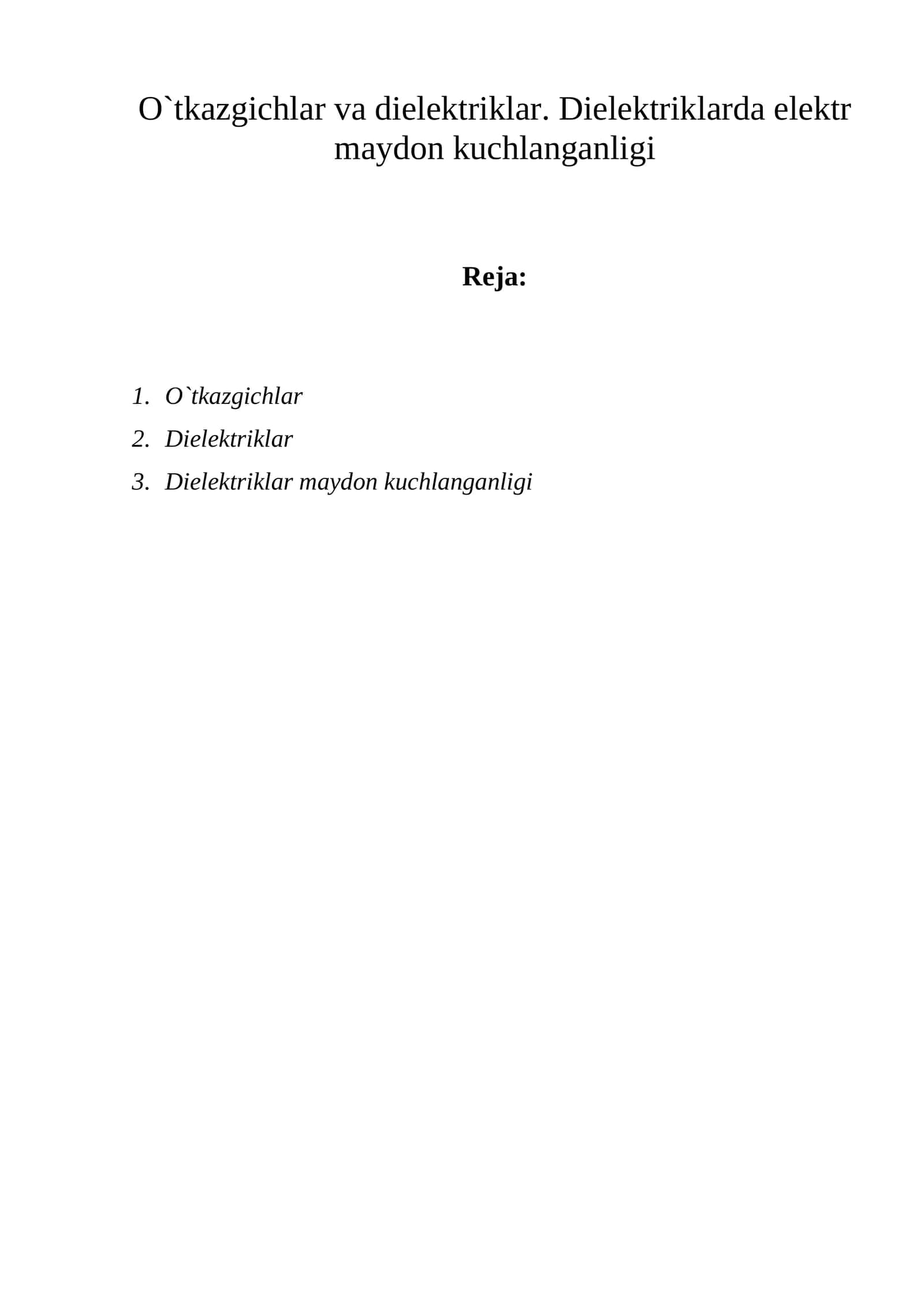 O`tkazgichlar va diеlеktriklar 1