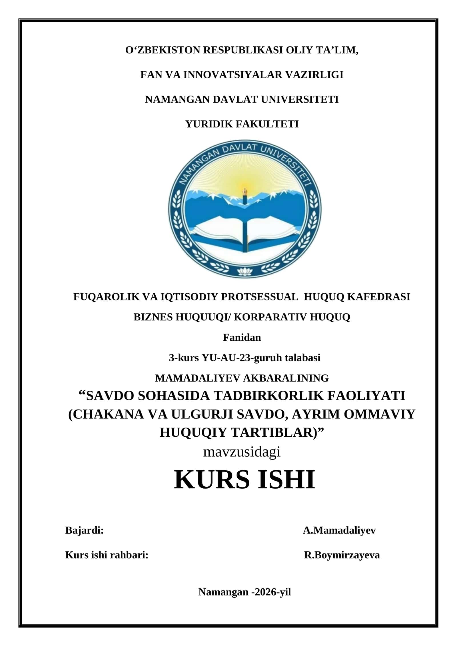 SAVDO SOHASIDA TADBIRKORLIK FAOLIYATI (CHAKANA VA ULGURJI SAVDO, AYRIM OMMAVIY HUQUQIY TARTIBLAR) 1