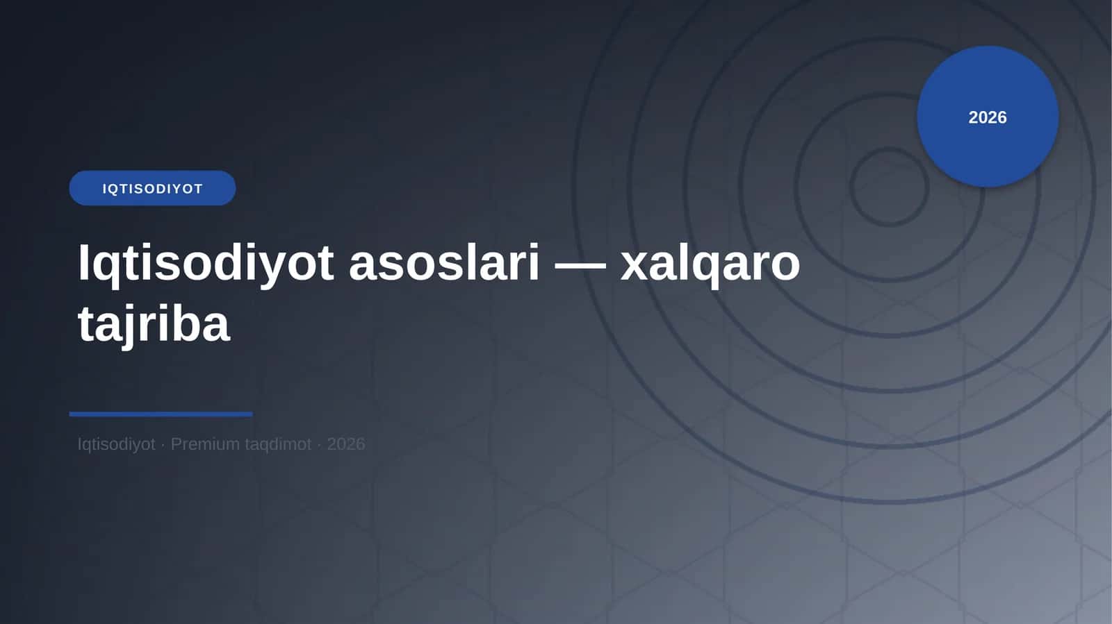 Iqtisodiyot asoslari — xalqaro tajriba 1