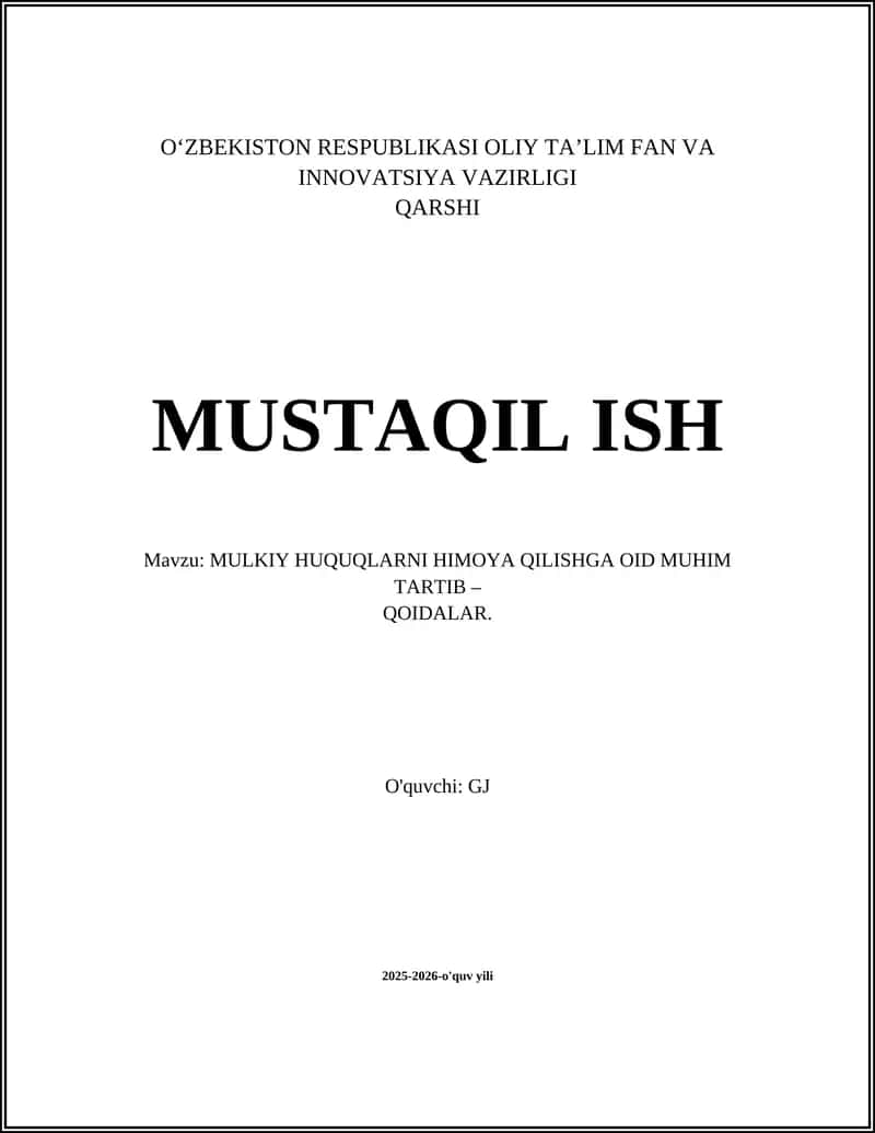 MULKIY HUQUQLARNI HIMOYA QILISHGA OID MUHIM TARTIB – QOIDALAR 1