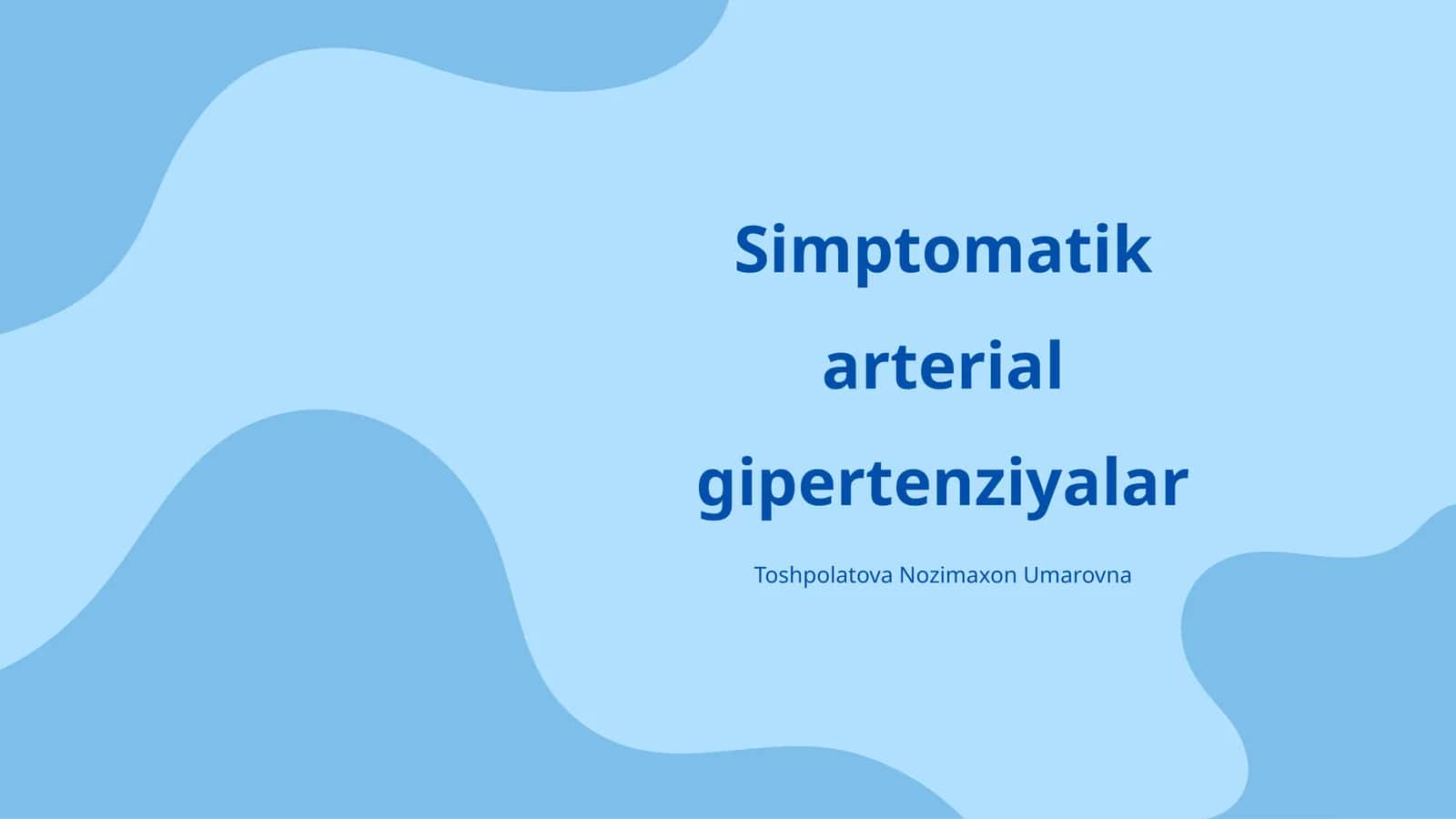 Simptomatik arterial gipertenziyalar 1