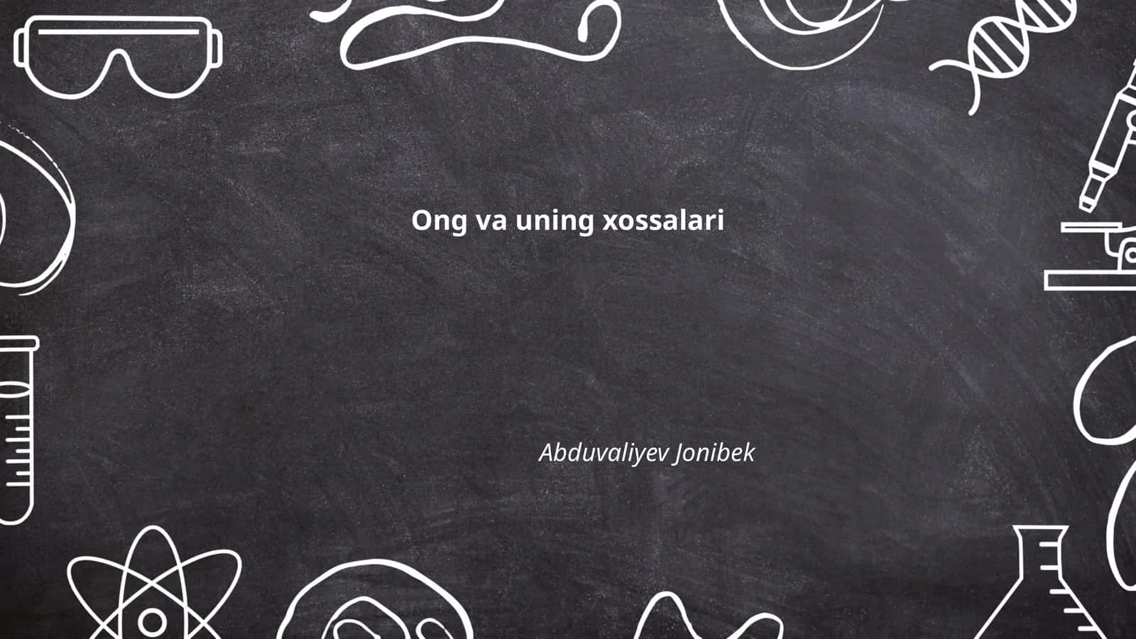 Ong va uning xossalari 1
