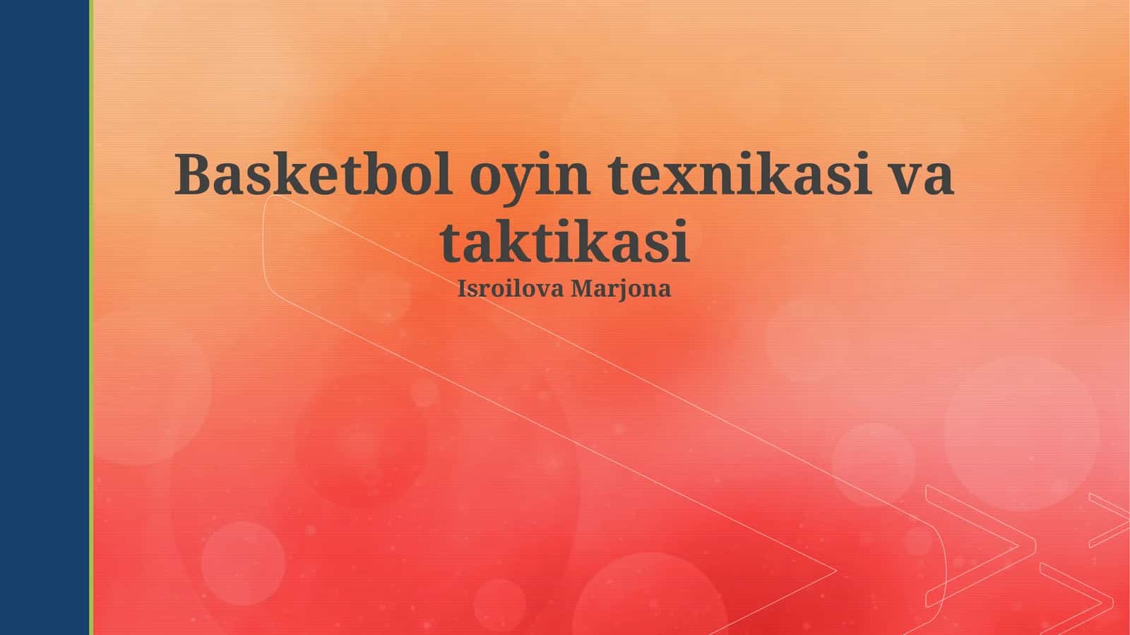 Basketbol oyin texnikasi va taktikasi 1