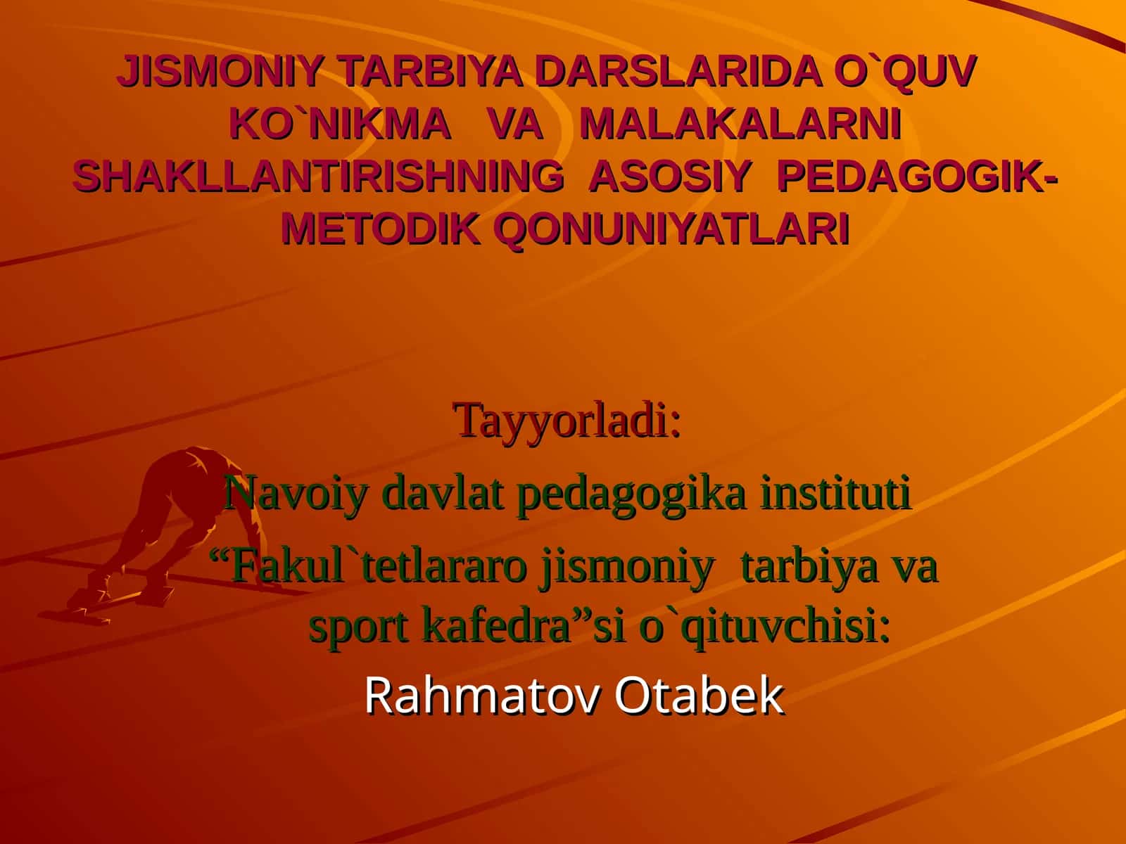 Jismoniy tarbiya fani bo'yicha o'quv tarbiya jarayonini rejalashtirish texnologiyasi 1