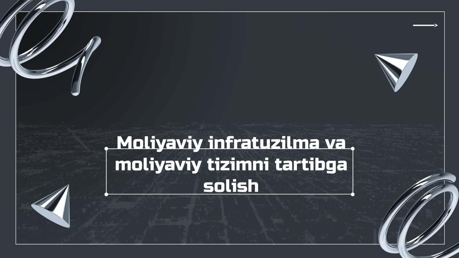 Moliyaviy tuzilma va moliyaviy tizimni tartibga solish 1