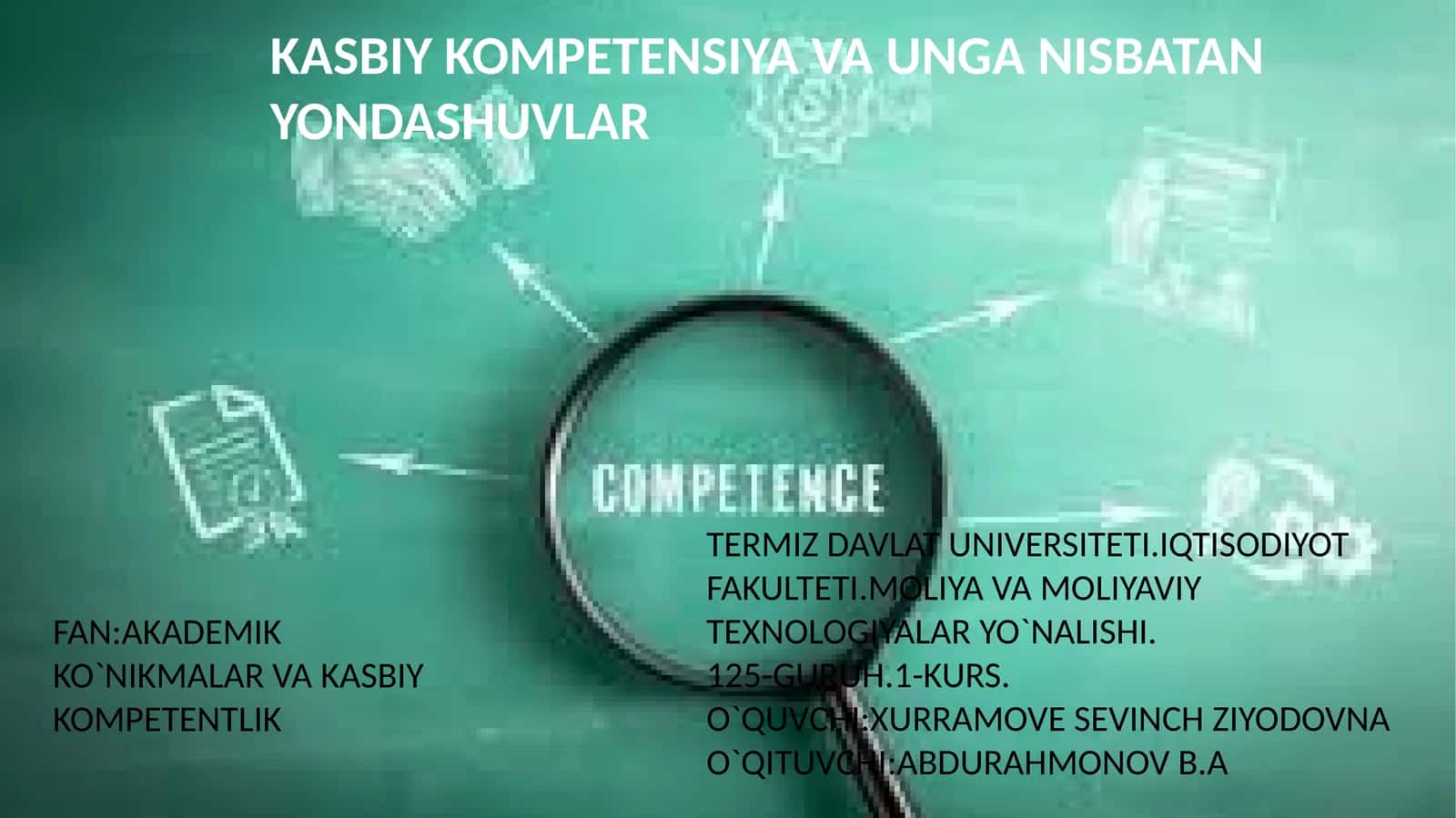 KASBIY KOMPETENSIYA VA UNGA NISBATAN YONDASHUVLAR 1