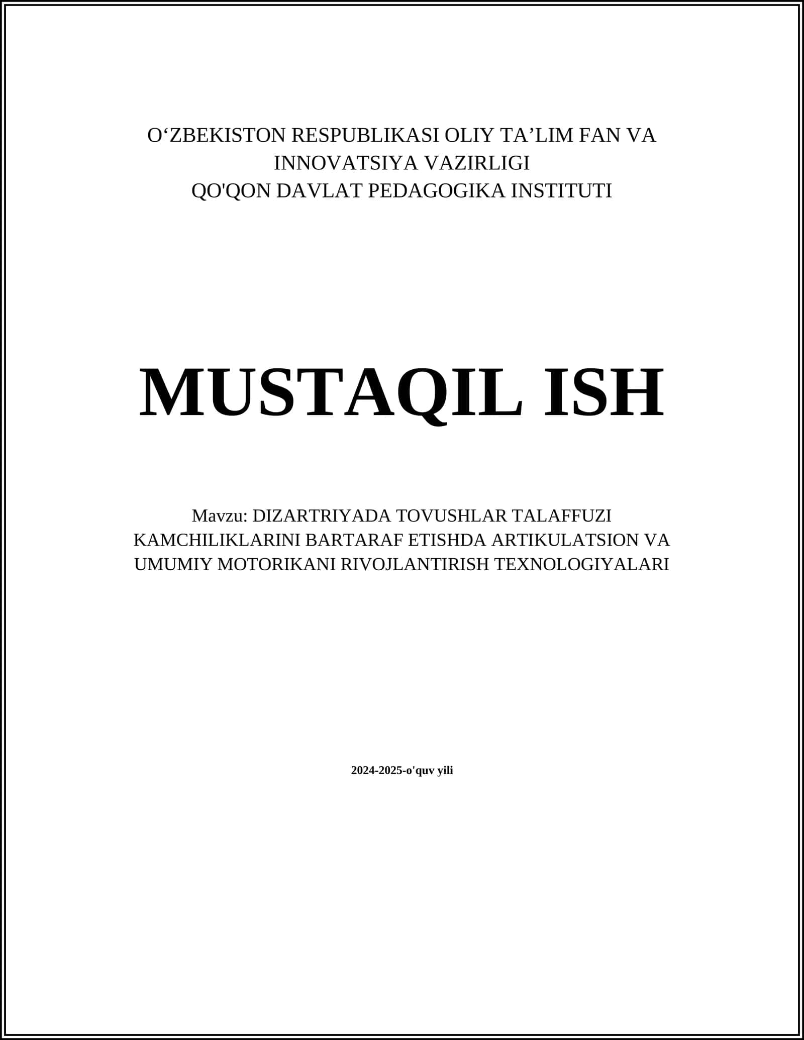 DIZARTRIYADA TOVUSHLAR TALAFFUZI KAMCHILIKLARINI BARTARAF ETISHDA ARTIKULATSION VA UMUMIY MOTORIKANI RIVOJLANTIRISH TEXNOLOGIYALARI 1