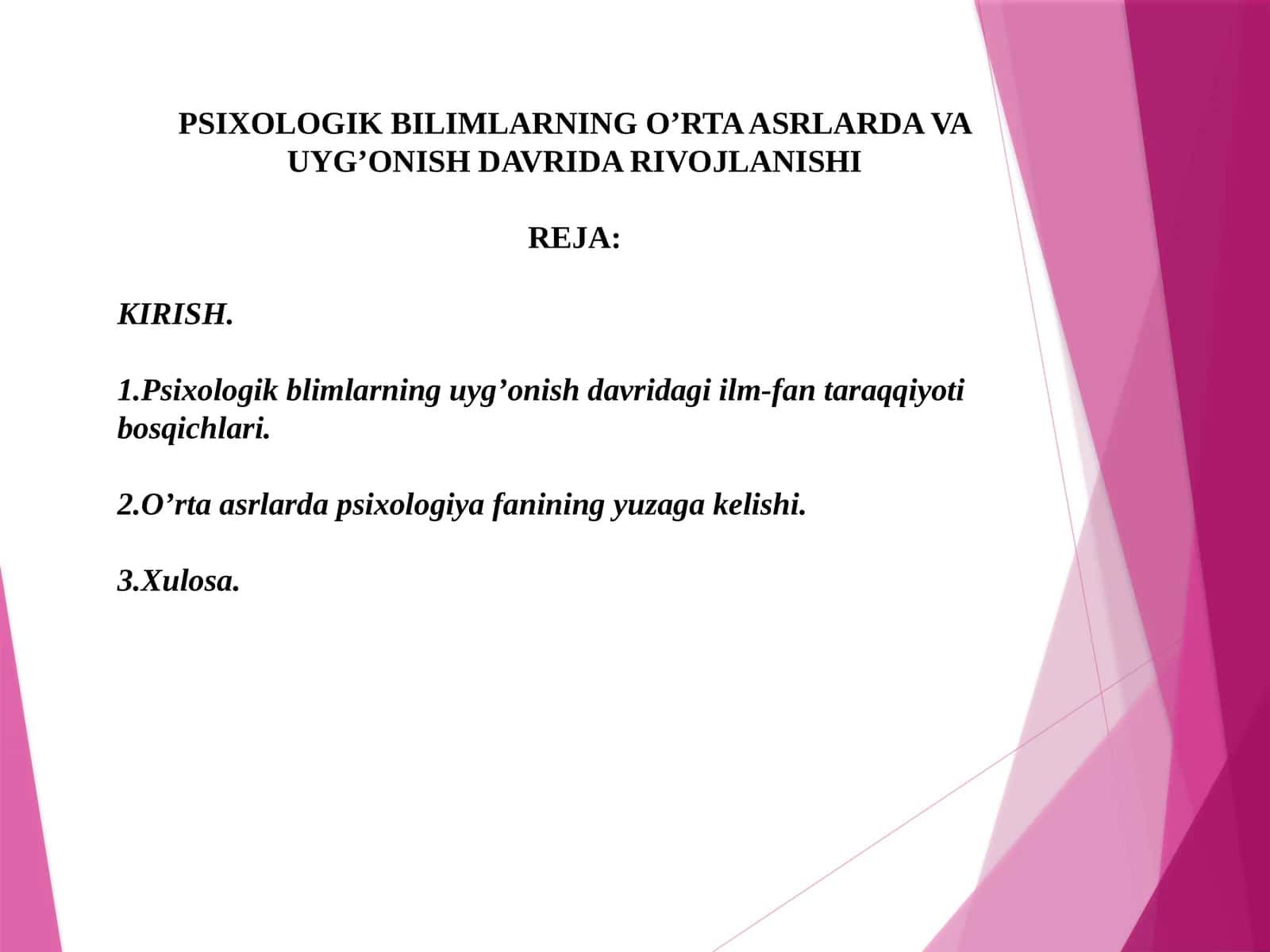 PSIXOLOGIK BILIMLARNING O’RTA ASRLARDA VA UYG’ONISH DAVRIDA RIVOJLANISHI 1