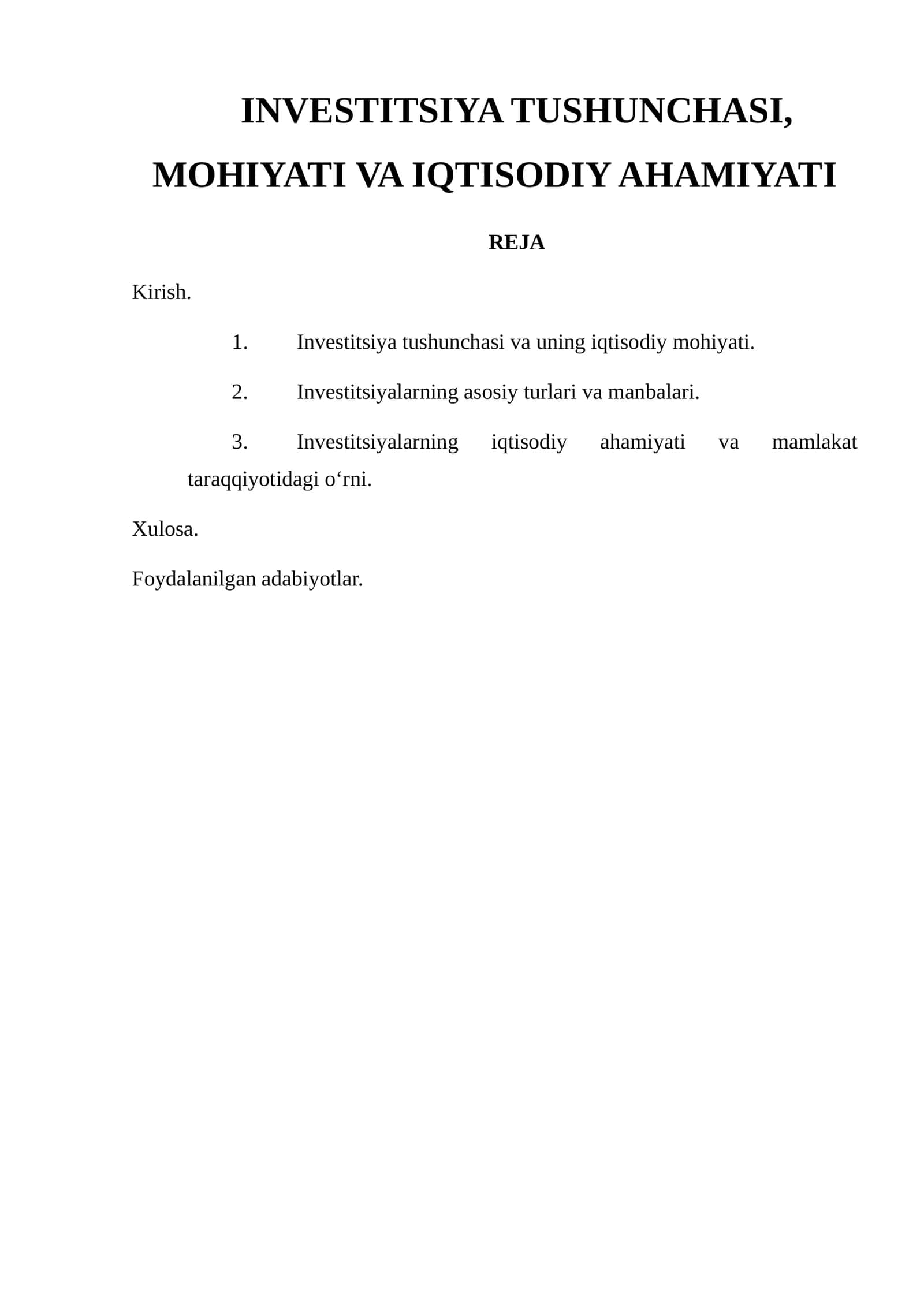 INVESTITSIYA TUSHUNCHASI, MOHIYATI VA IQTISODIY AHAMIYATI 1