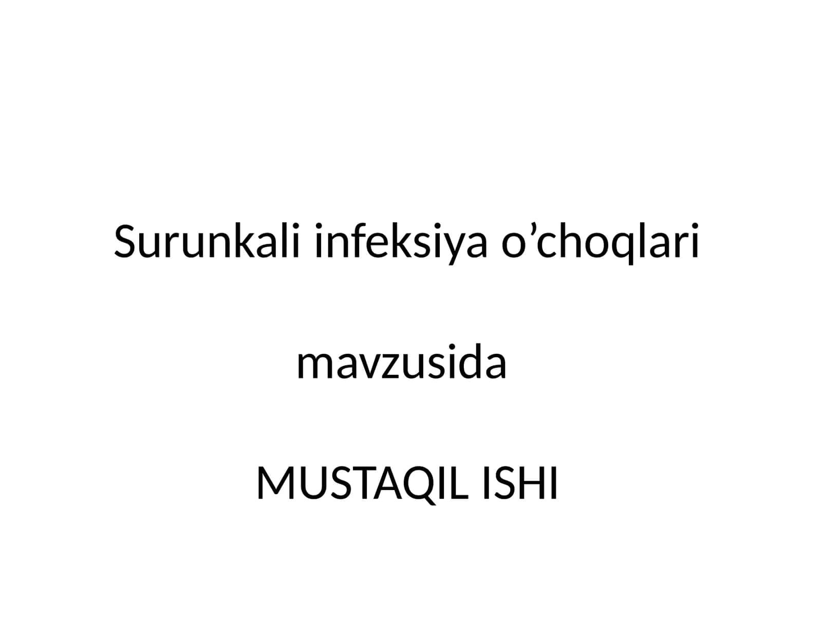 Surunkalii infeksiyao’choqlari mavzusida 1