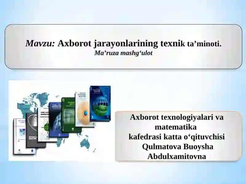 Axborotjarayonlarining texnik ta'minoti 1